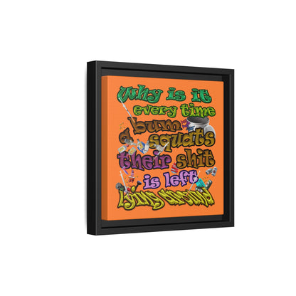 the bum's shit - framed canvas art (crusta)