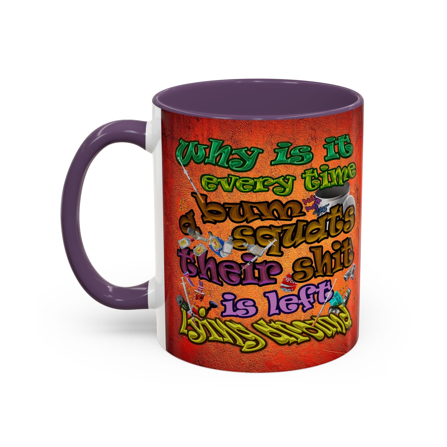 the bum's shit - Accent Mug (burnt orange)