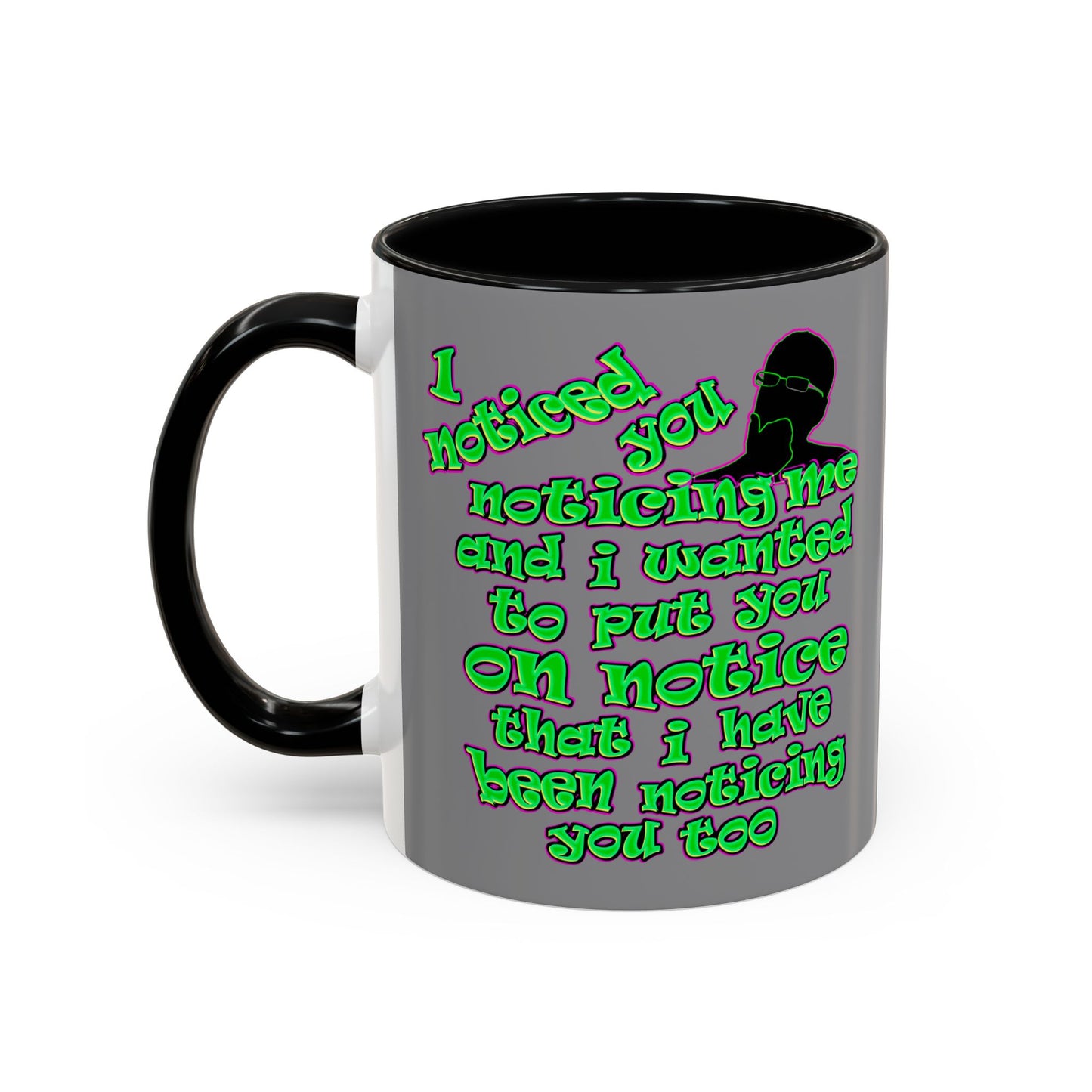 noticed you noticing - Accent Mug (grey)