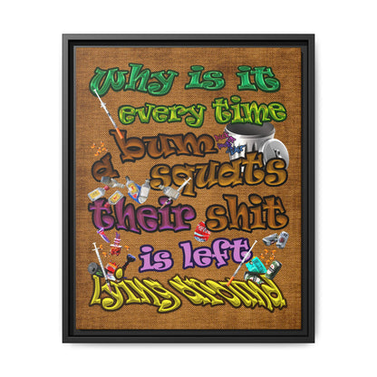 the bum's shit - framed canvas art (brown papyrus)