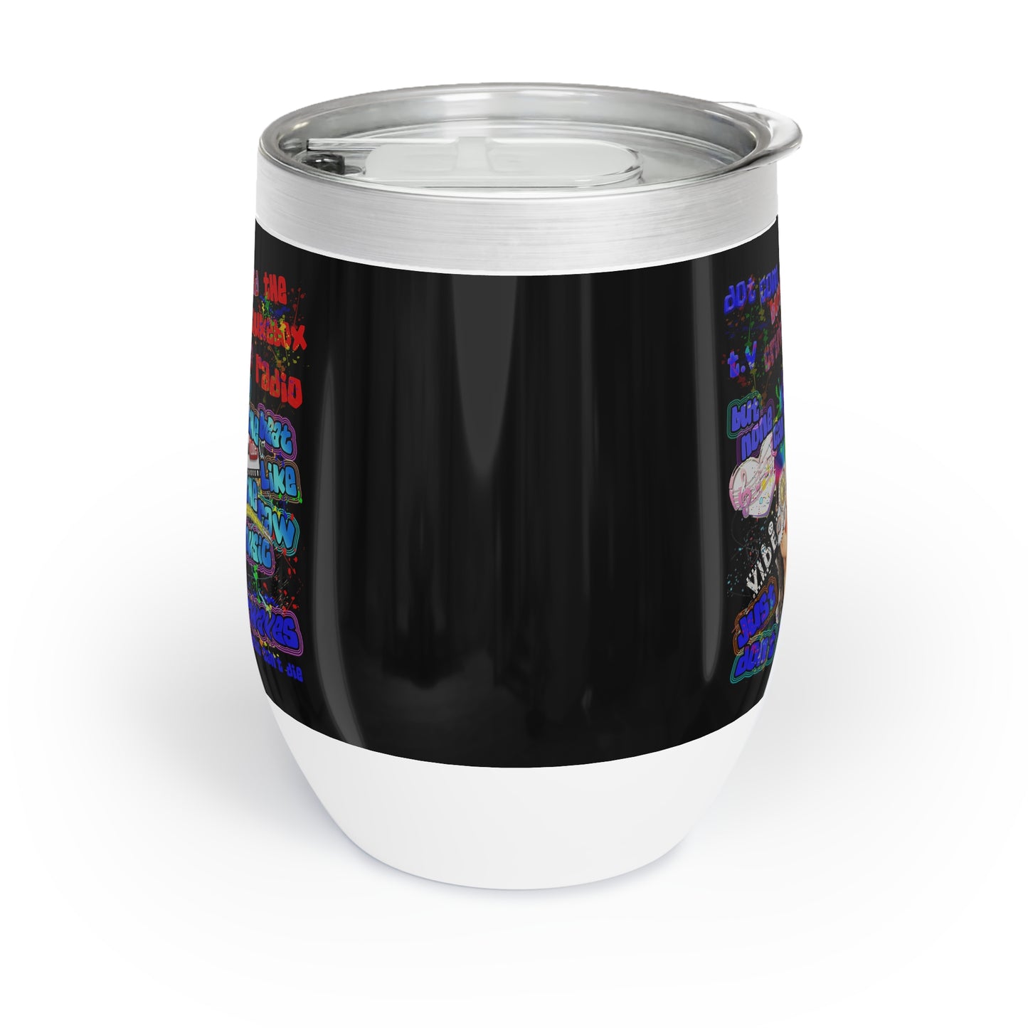 drop the beat - Chill Wine Tumbler (black)
