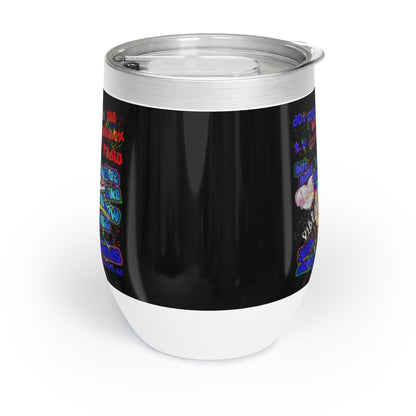 drop the beat - Chill Wine Tumbler (black)
