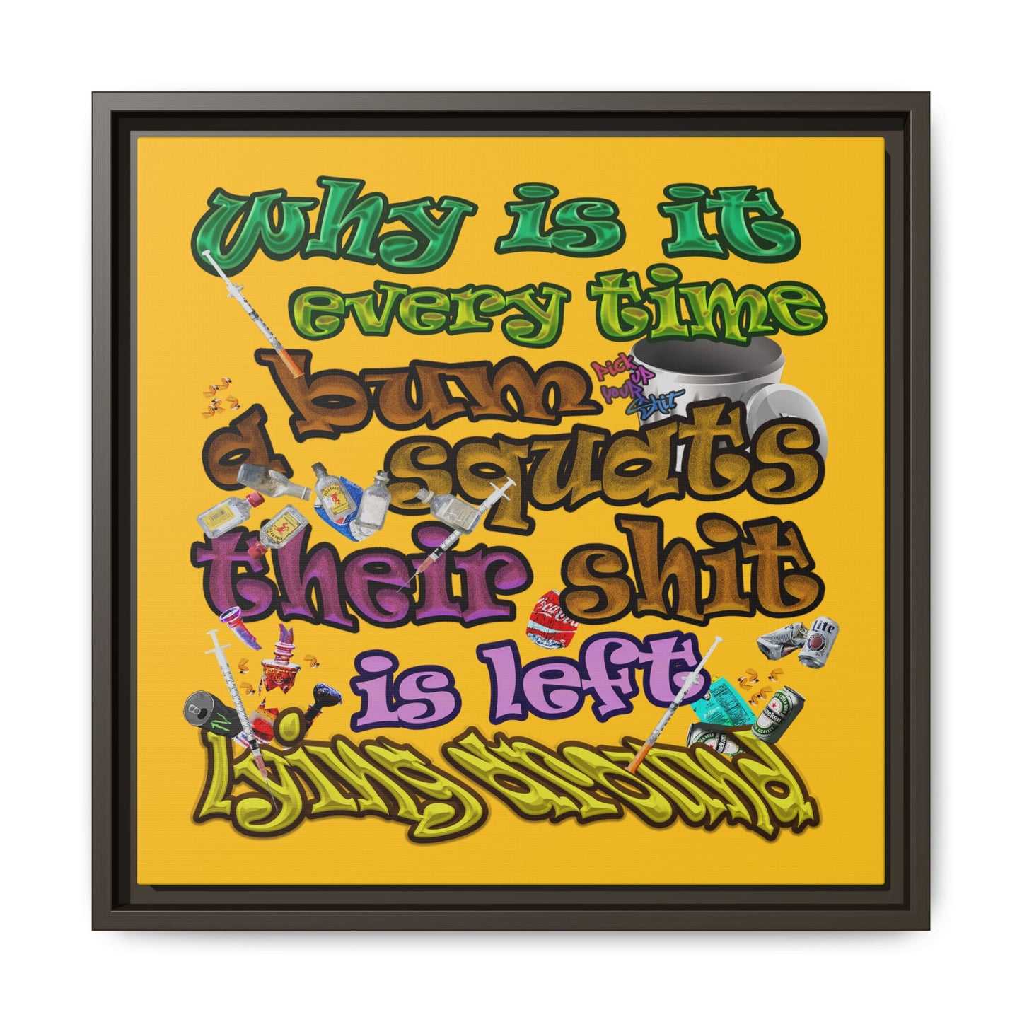 the bum's shit - framed canvas art (yellow)