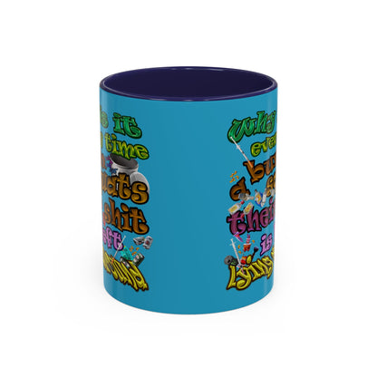 the bum's shit - Accent Mug (turquoise)