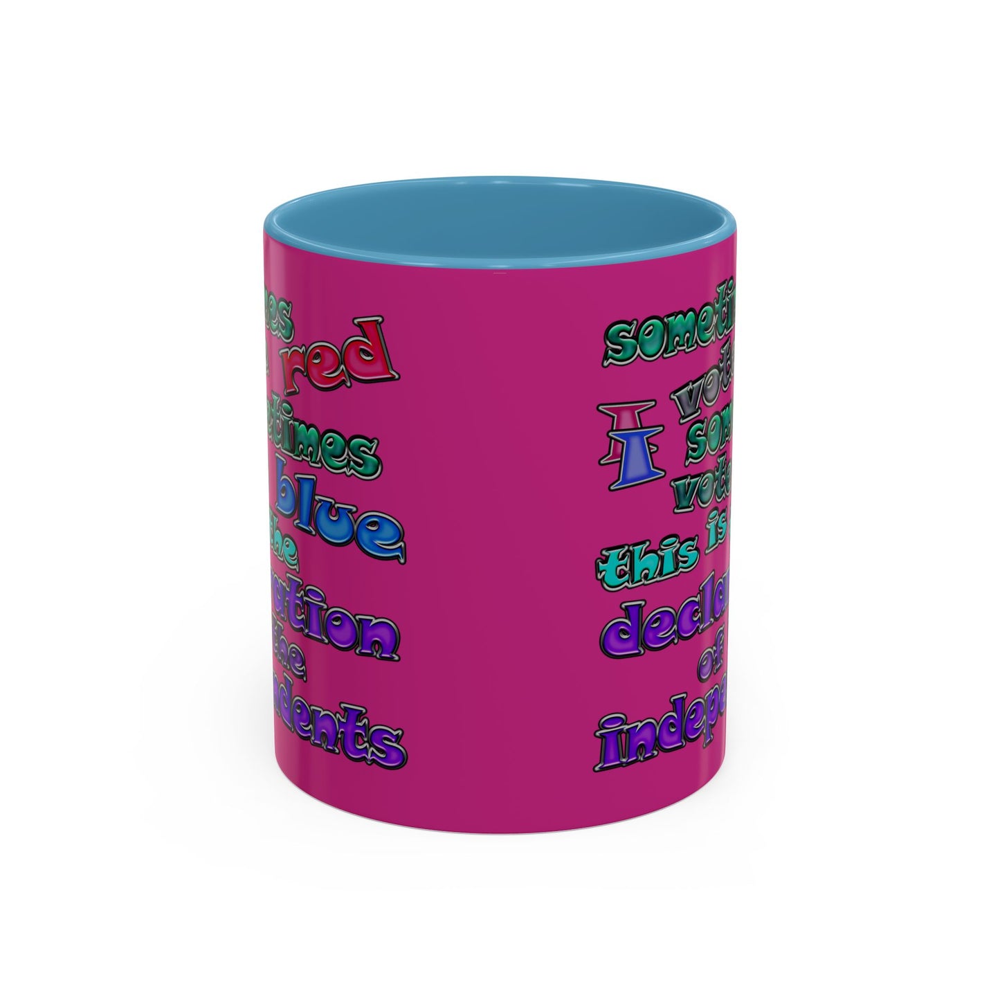 declaration of the independents - Accent Mug (pink)
