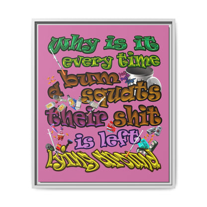 the bum's shit - framed canvas art (light pink)