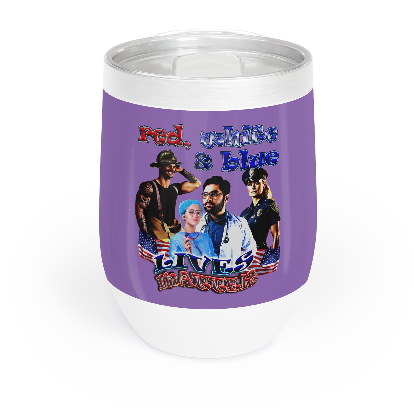 rw&b lives matter - Chill Wine Tumbler (light purple)