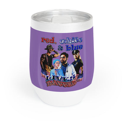 rw&b lives matter - Chill Wine Tumbler (light purple)