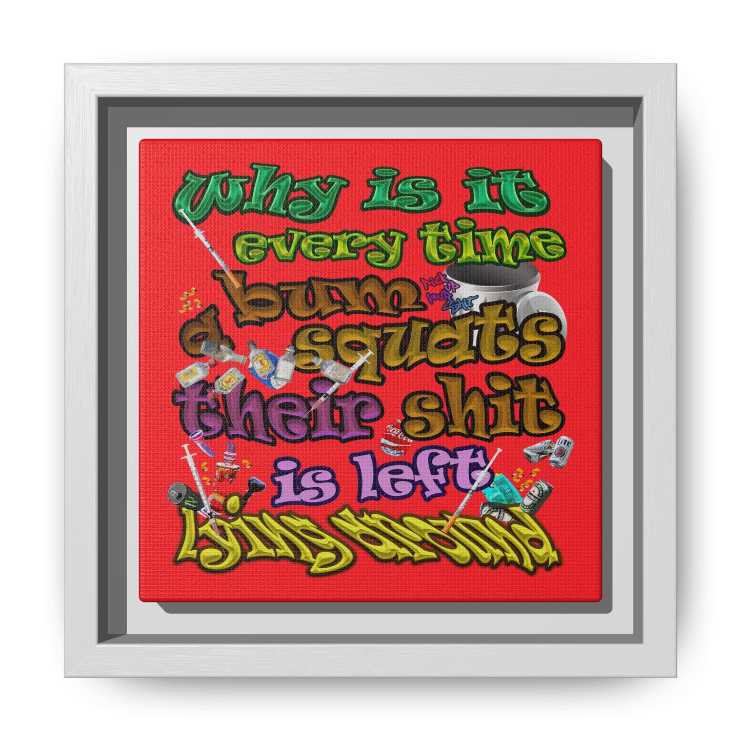 the bum's shit - framed canvas art (red)