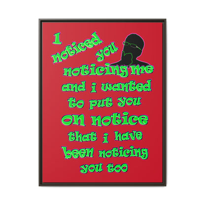 noticed you noticing - framed canvas art (dark red)