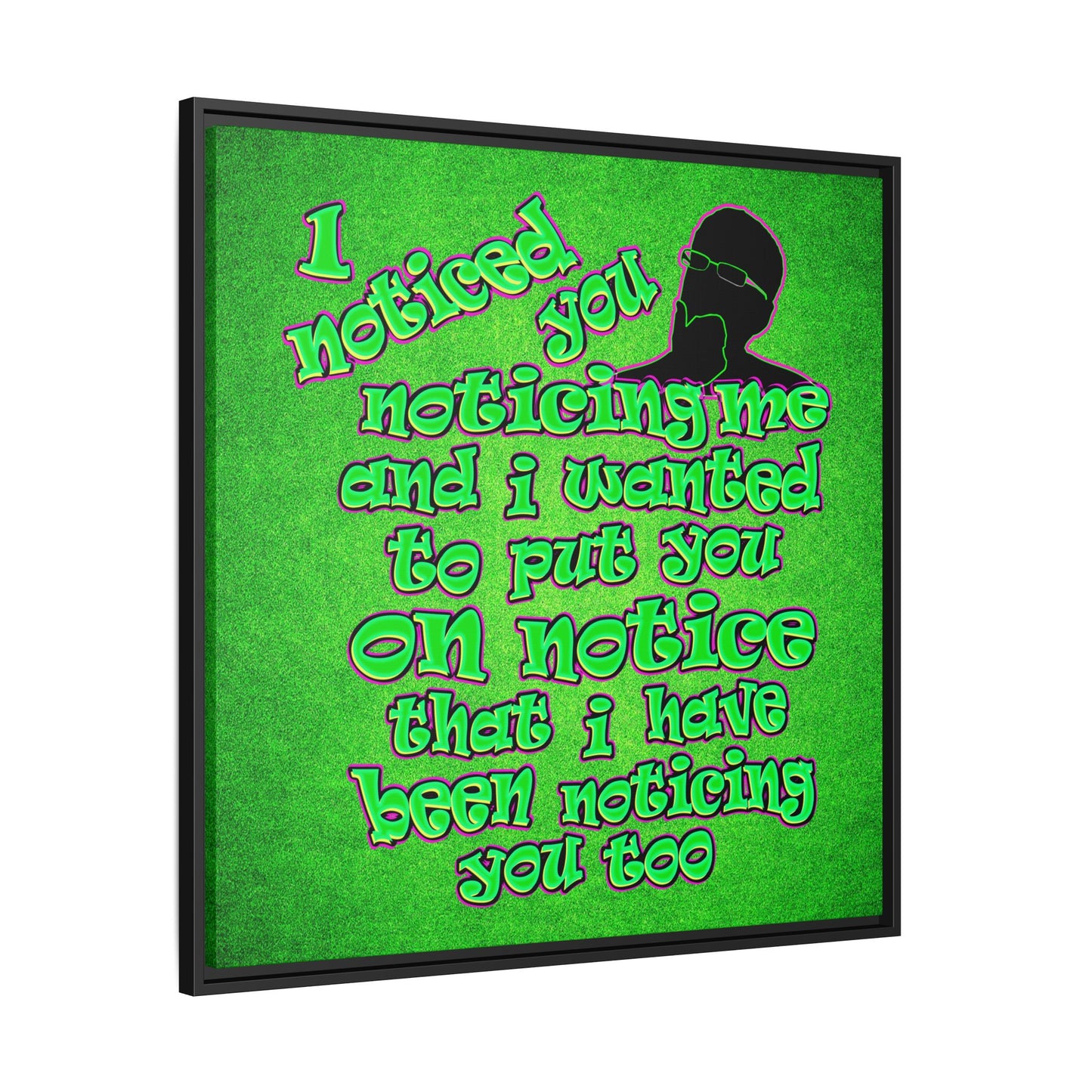 noticed you noticing - framed canvas art (green turf)