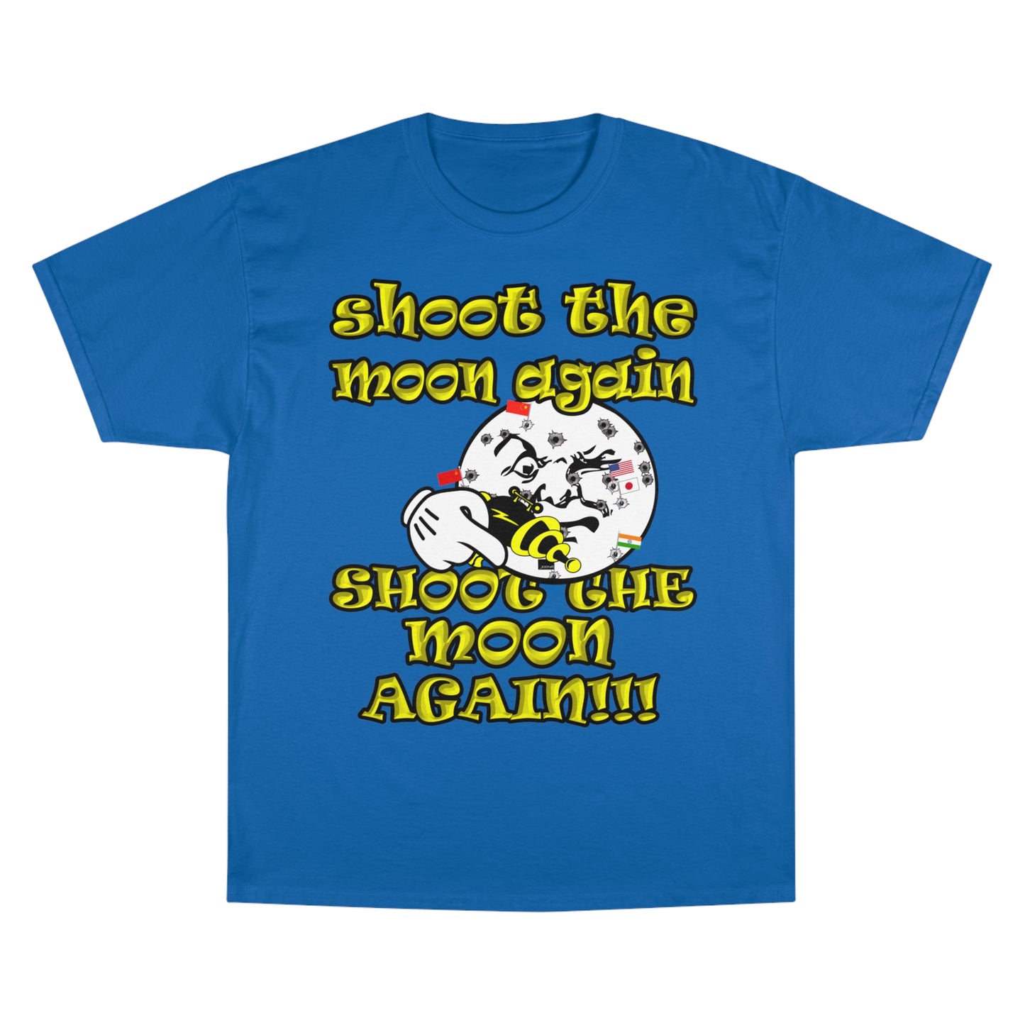 shoot the moon again - Champion T-Shirt