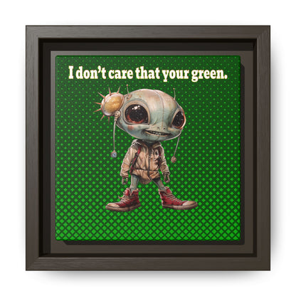 I don't care that your green - framed canvas art (logo green)