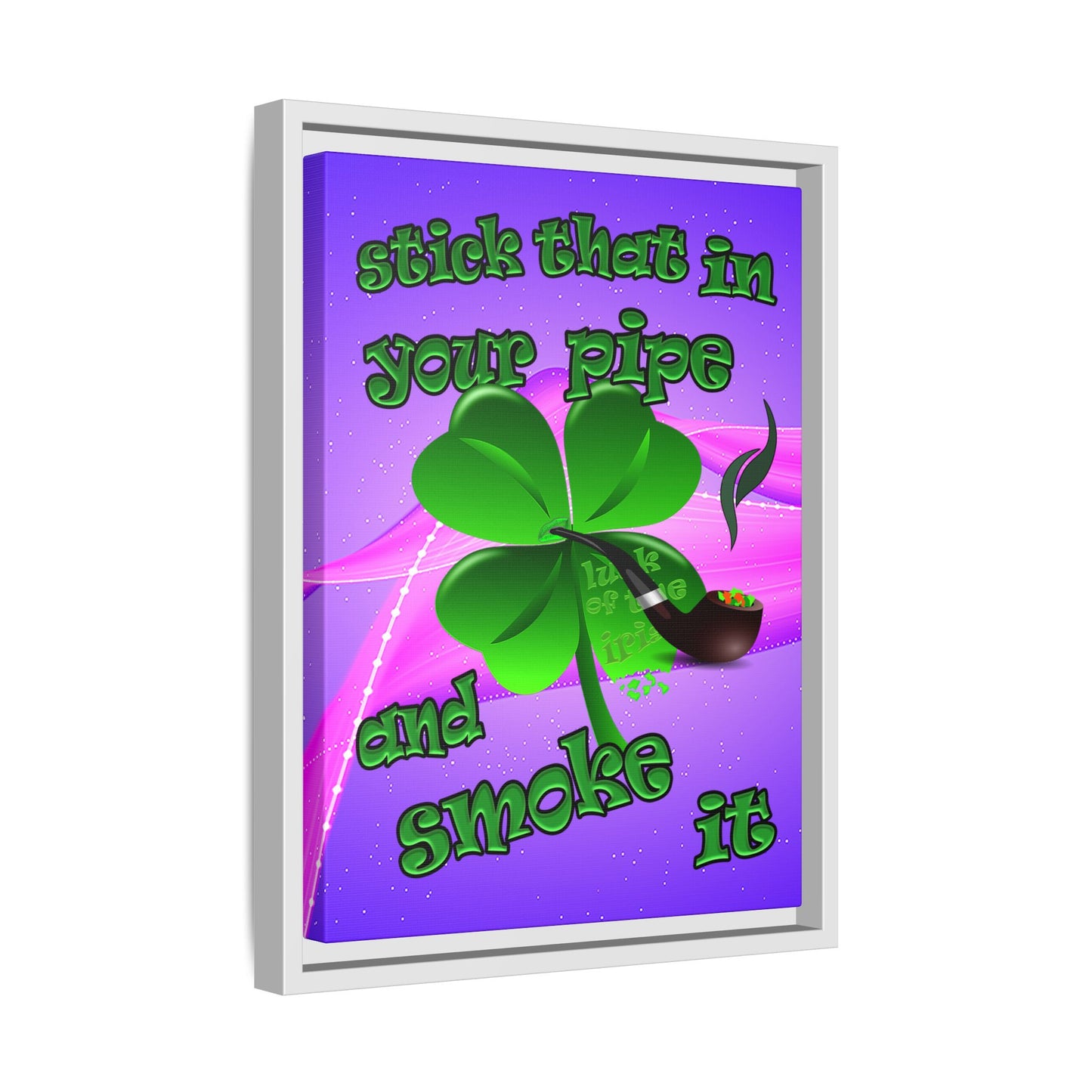 stick that in your pipe and smoke it - framed canvas art (purple-pink wave)