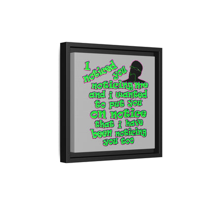 noticed you noticing - framed canvas art (light grey)