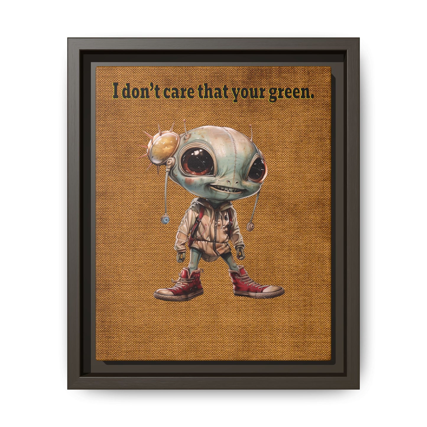 I don't care that your green - framed canvas art (brown papyrus)