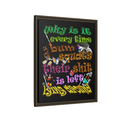 the bum's shit - framed canvas art (black)