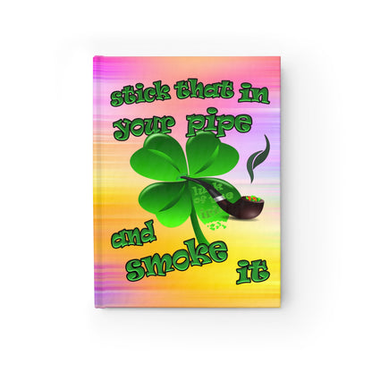 stick that in your pipe and smoke it - journal-blank (color blur)