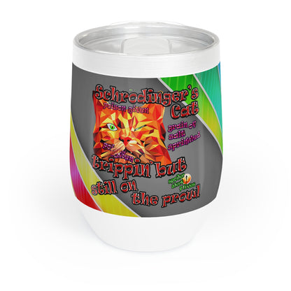 schrodinger's cat - Chill Wine Tumbler (rainbow split)