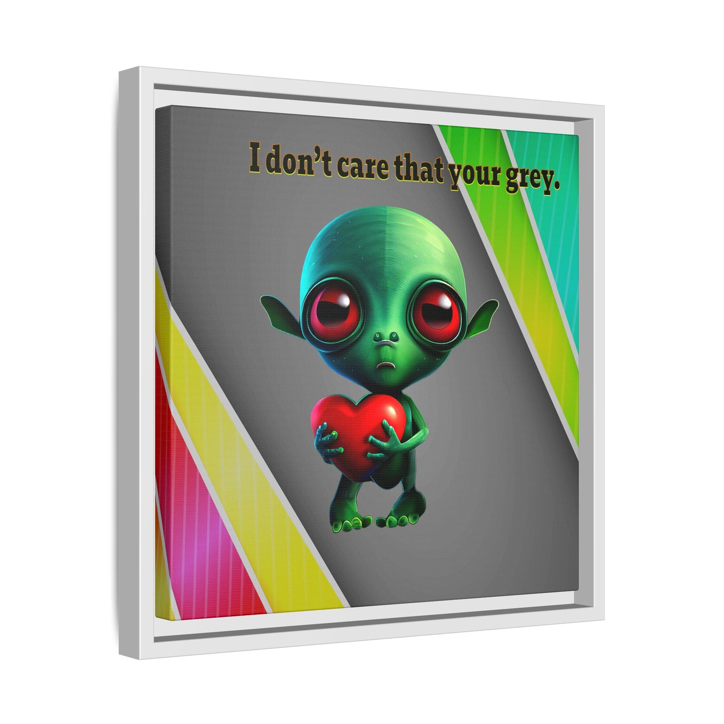 I don't care that your grey - framed canvas art (rainbow split)