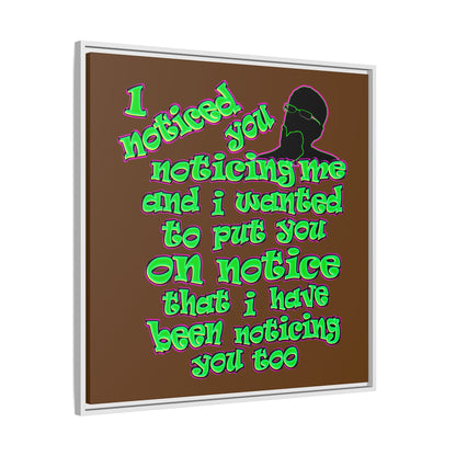 noticed you noticing - framed canvas art (brown)