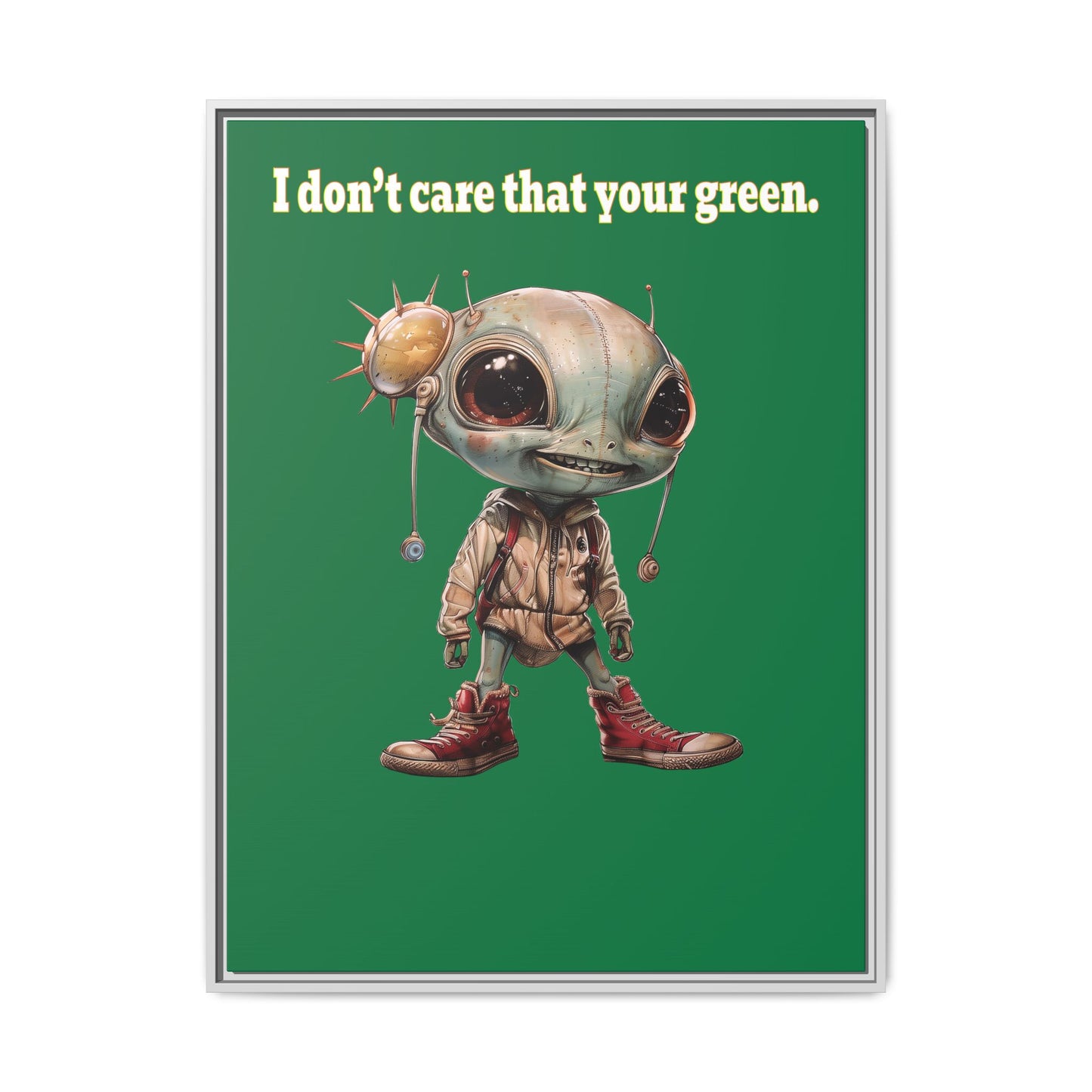I don't care that your green - framed canvas art (dark green)