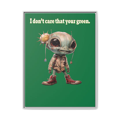 I don't care that your green - framed canvas art (dark green)