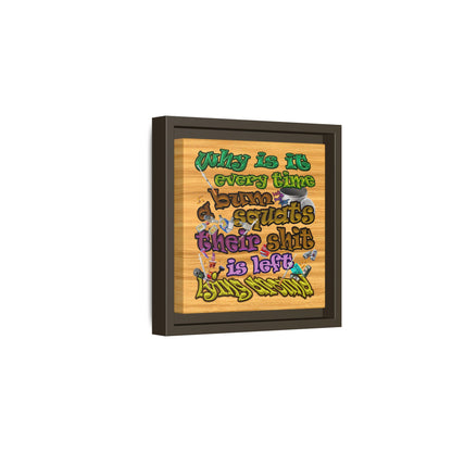 the bum's shit - framed canvas art (butterscotch wood finish)