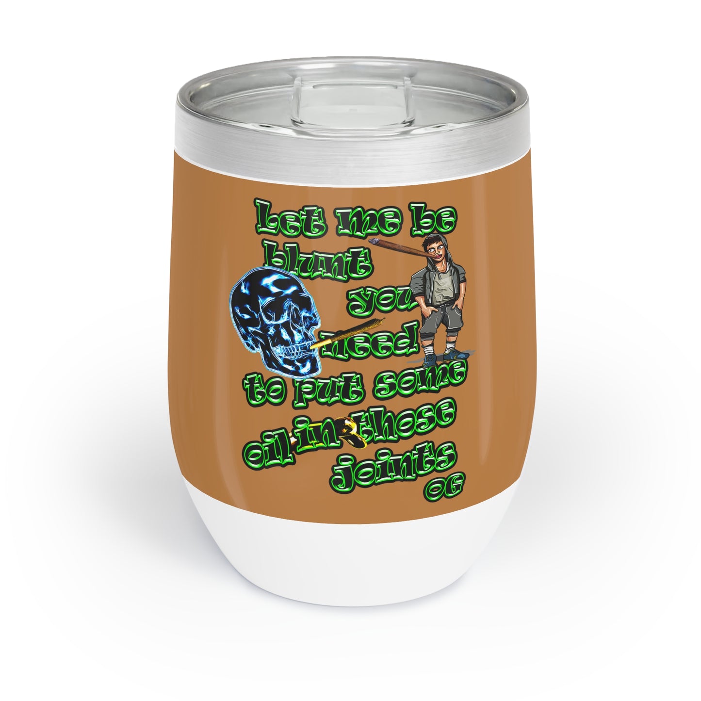 og - Chill Wine Tumbler (light brown)