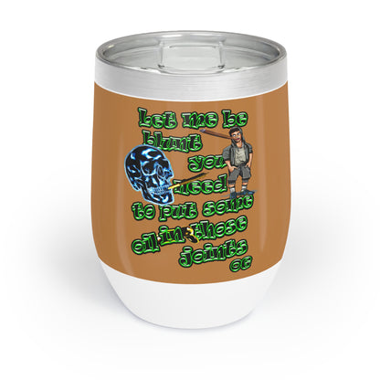 og - Chill Wine Tumbler (light brown)