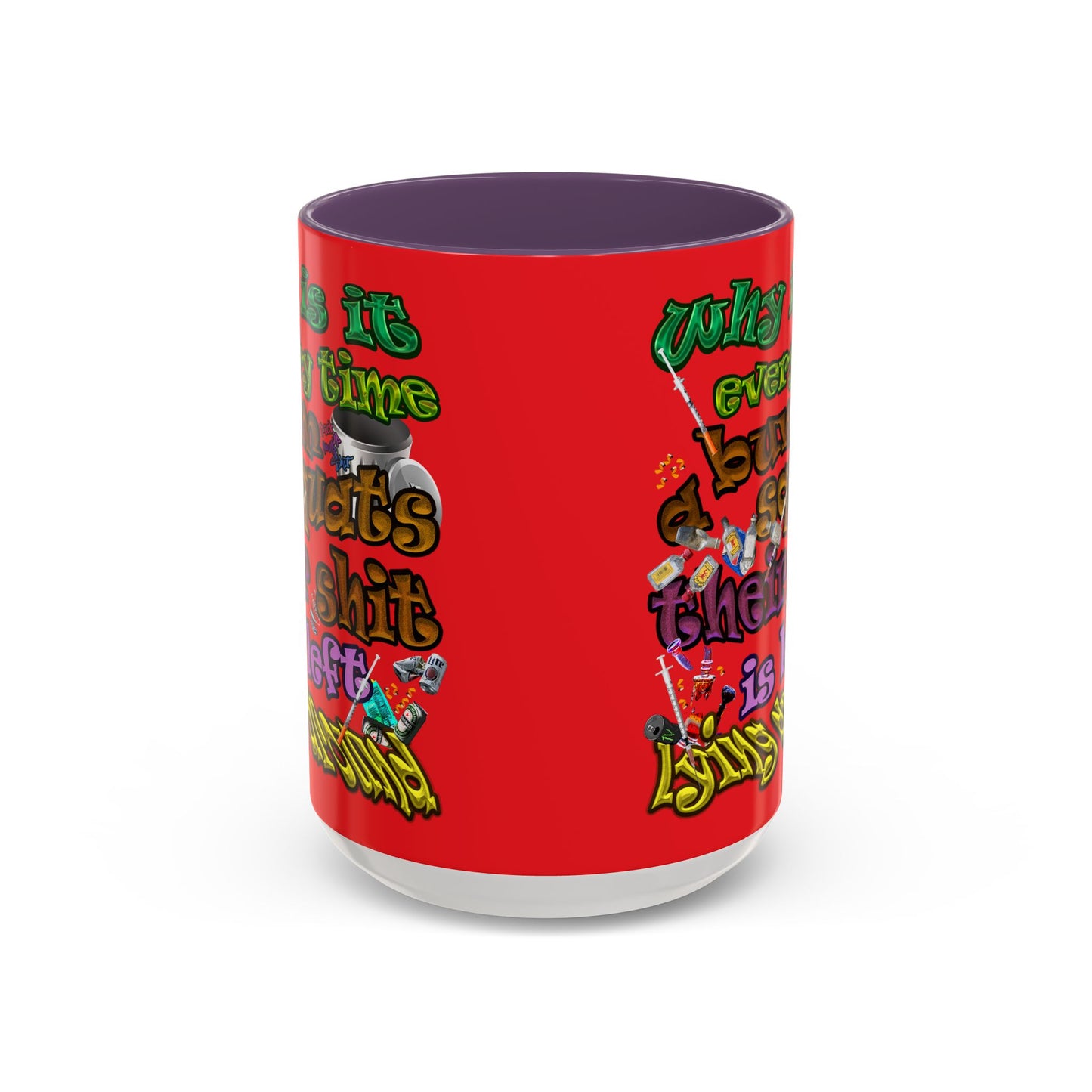 the bum's shit - Accent Mug (red)
