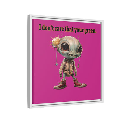 I don't care that your green - framed canvas art (pink)