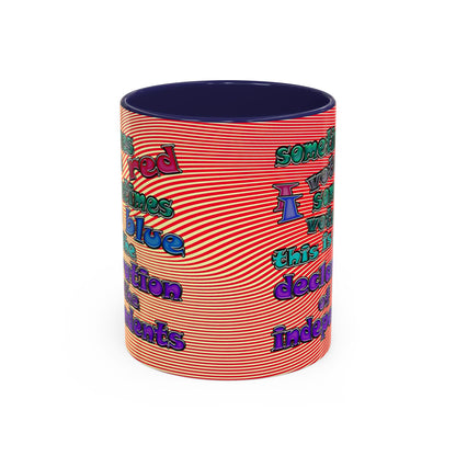 declaration of the independents - Accent Mug (yellow-orange wave)