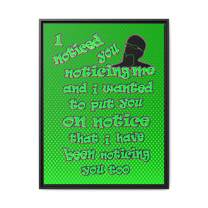 noticed you noticing - framed canvas art (logo green)