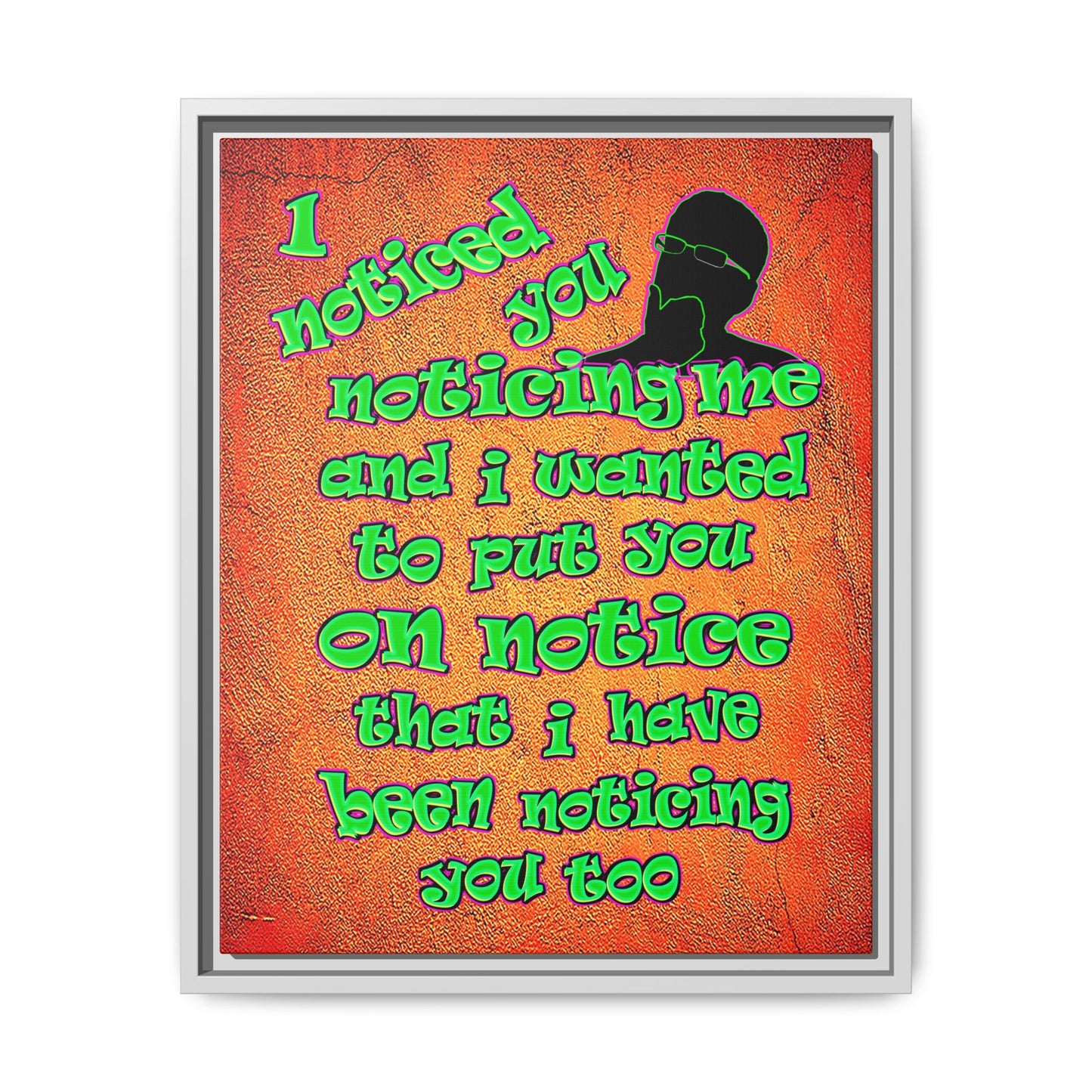 noticed you noticing - framed canvas art (burnt orange)