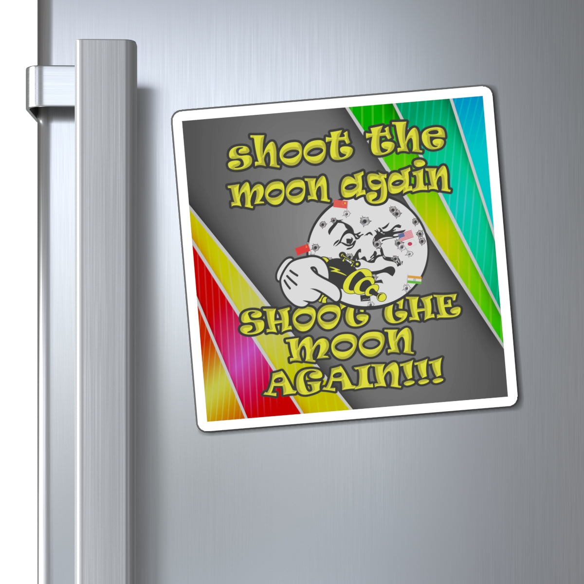 shoot the moon again - Magnets - (rainbow split)