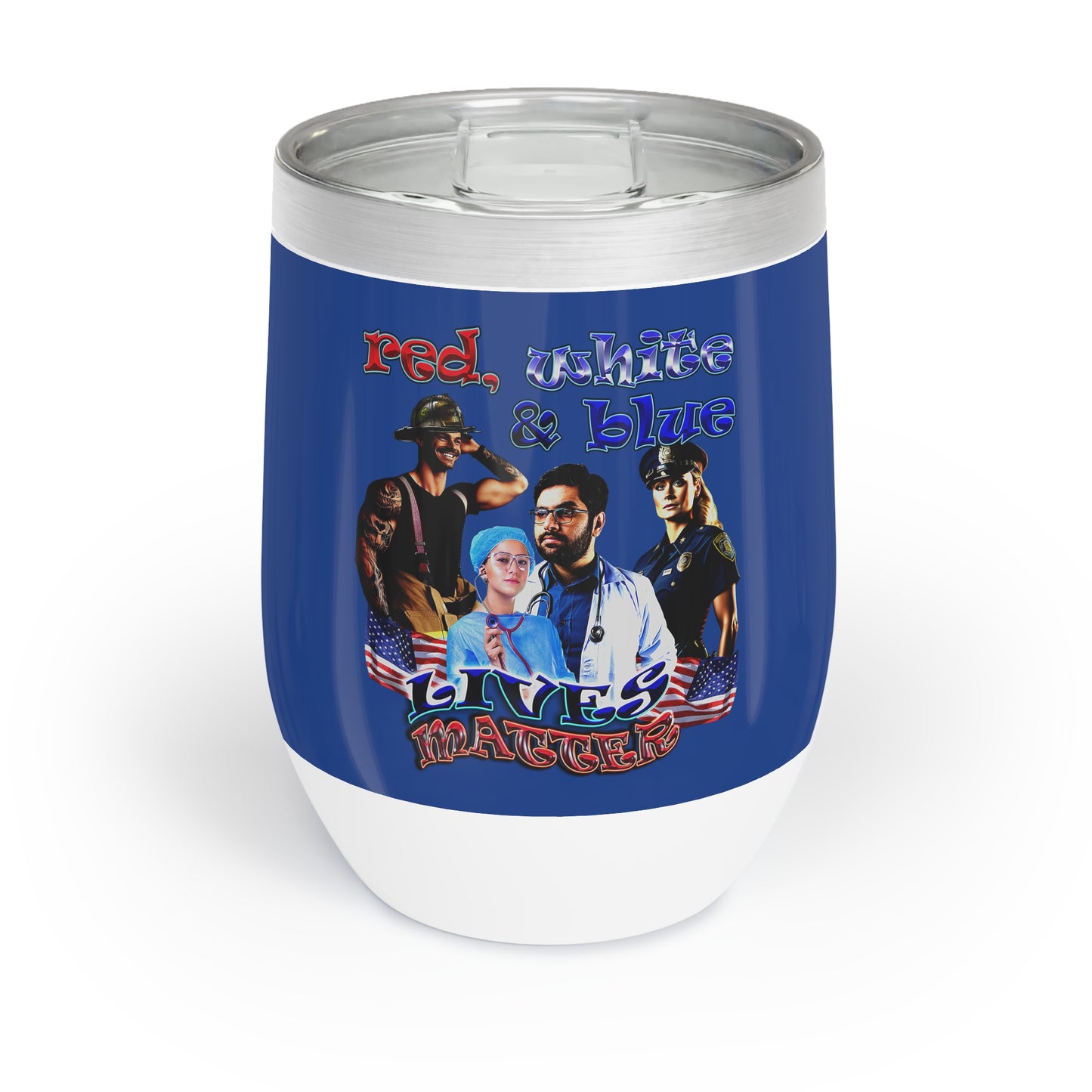 rw&b lives matter - Chill Wine Tumbler (dark blue)