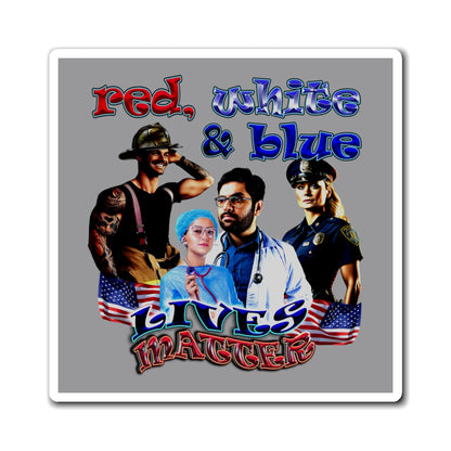 rw&b lives matter - Magnets - (grey)