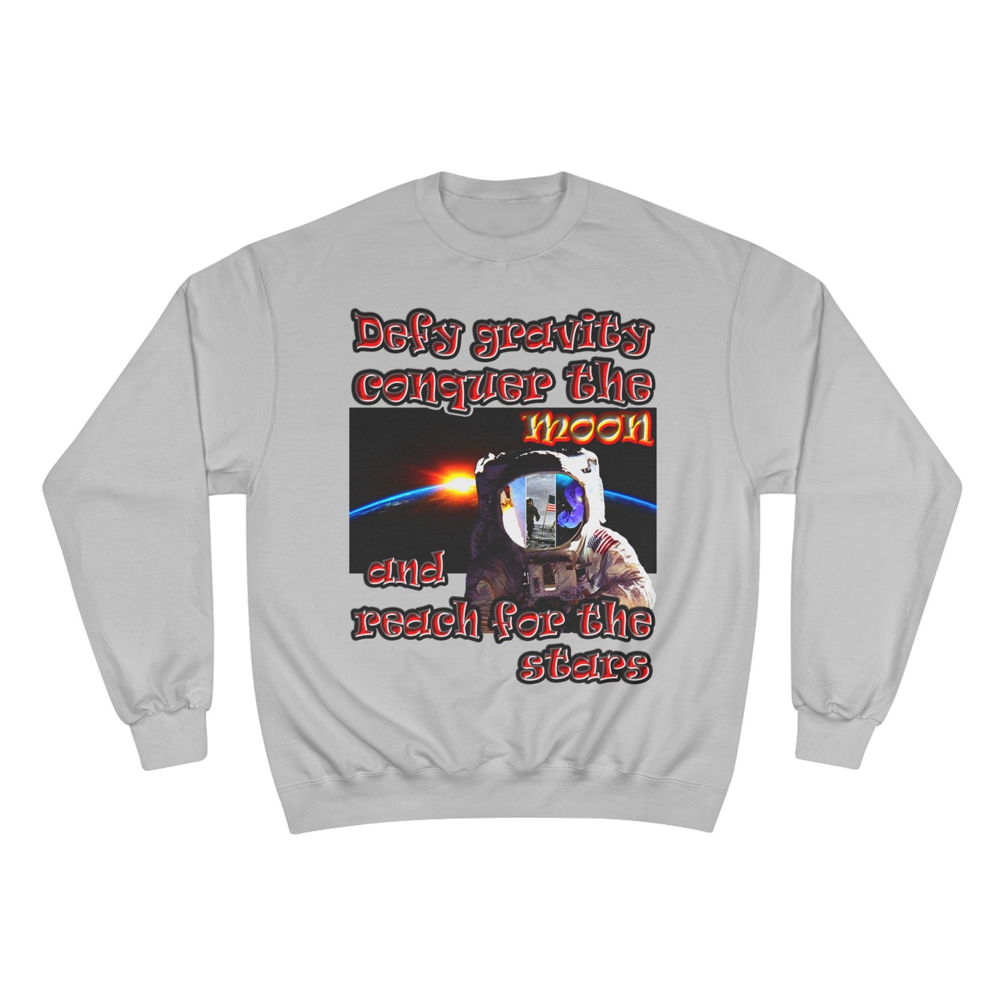 defy conquer reach - Champion Sweatshirt