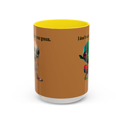 I don't care that your grey - Accent Mug (light brown)