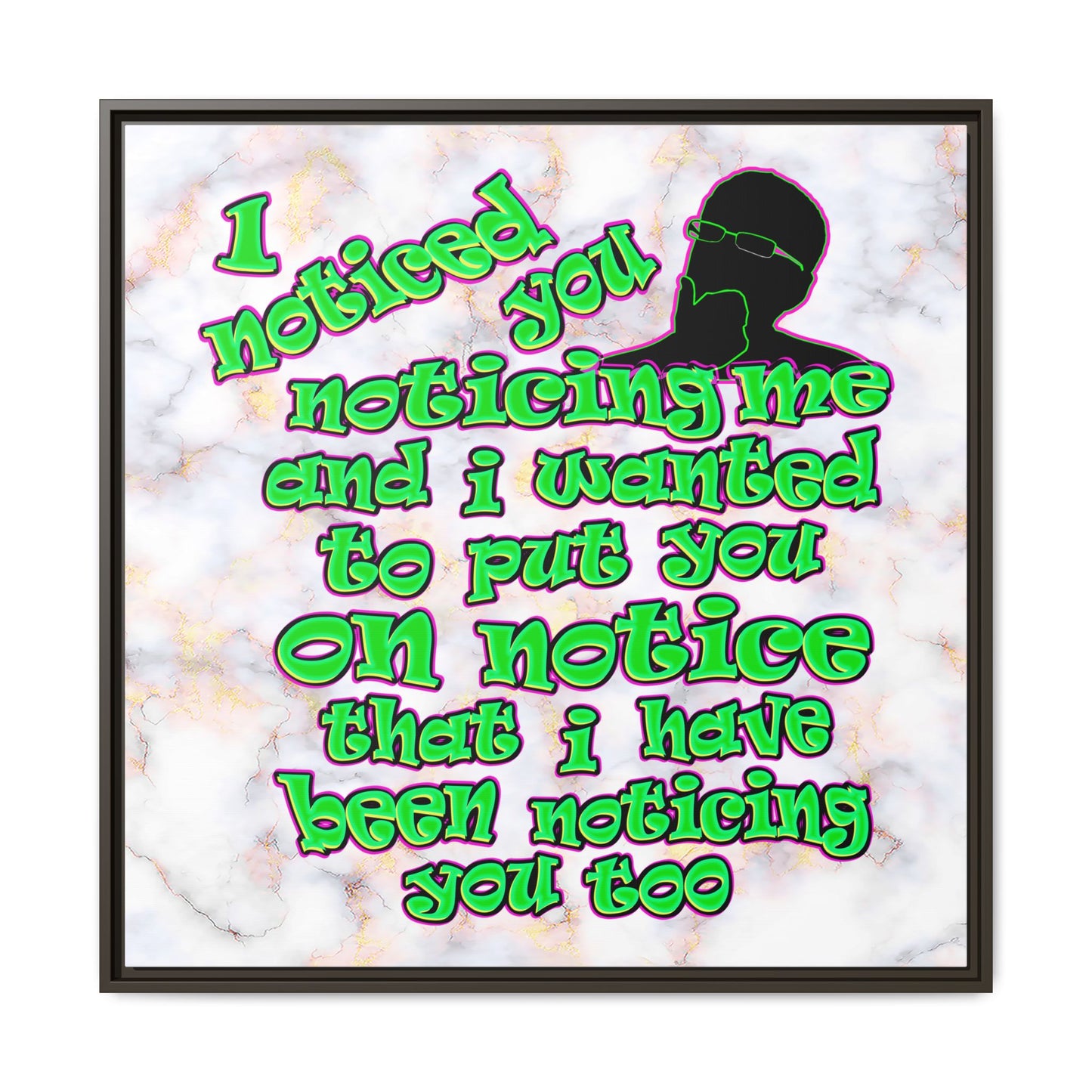 noticed you noticing - framed canvas art (white marble)