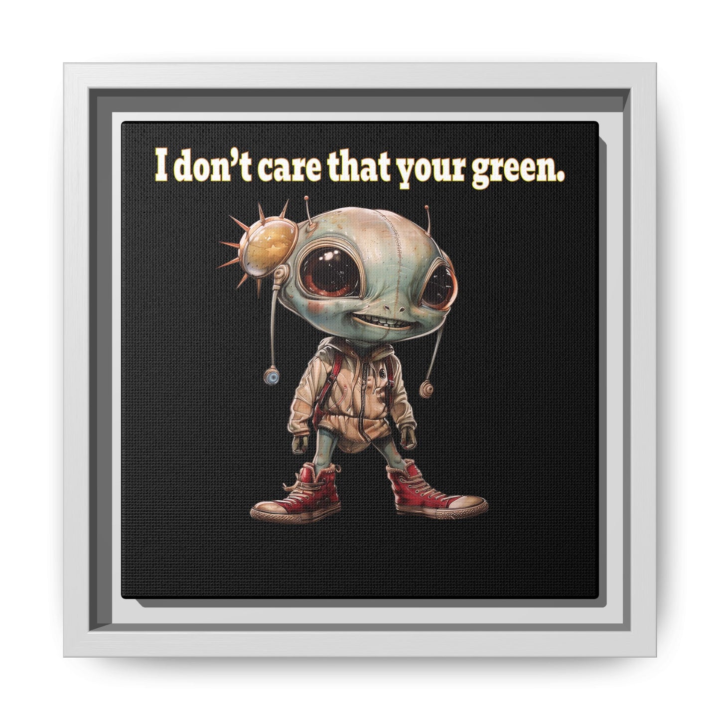 I don't care that your green - framed canvas art (black)