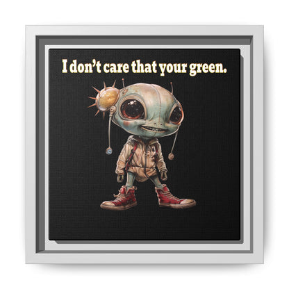 I don't care that your green - framed canvas art (black)