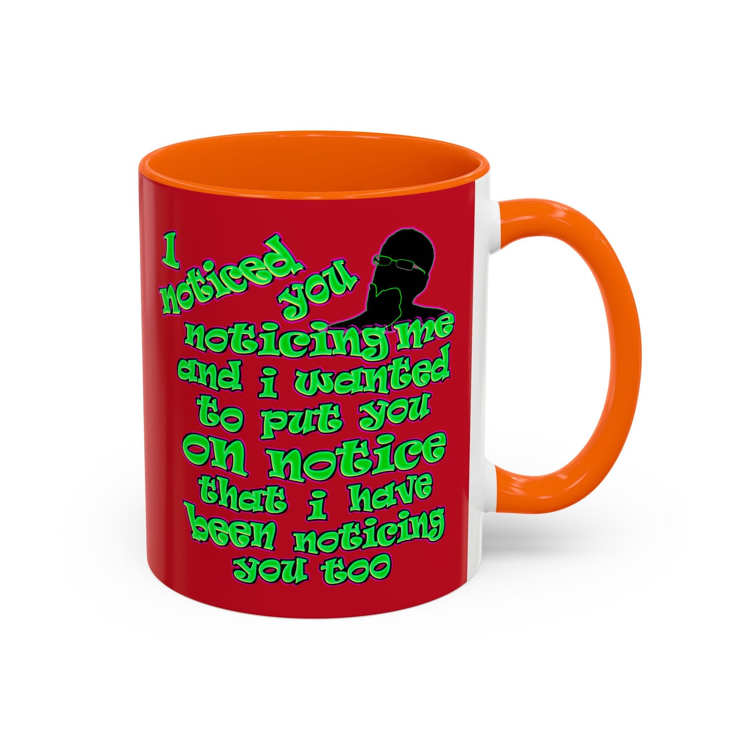 noticed you noticing - Accent Mug (dark red)