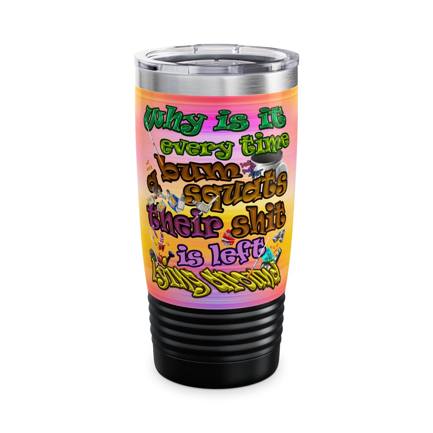 the bum's shit - Ringneck Tumbler, 20oz (color blur)