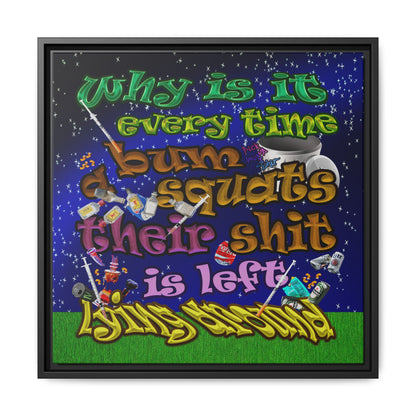 the bum's shit - framed canvas art ('snoops' background)