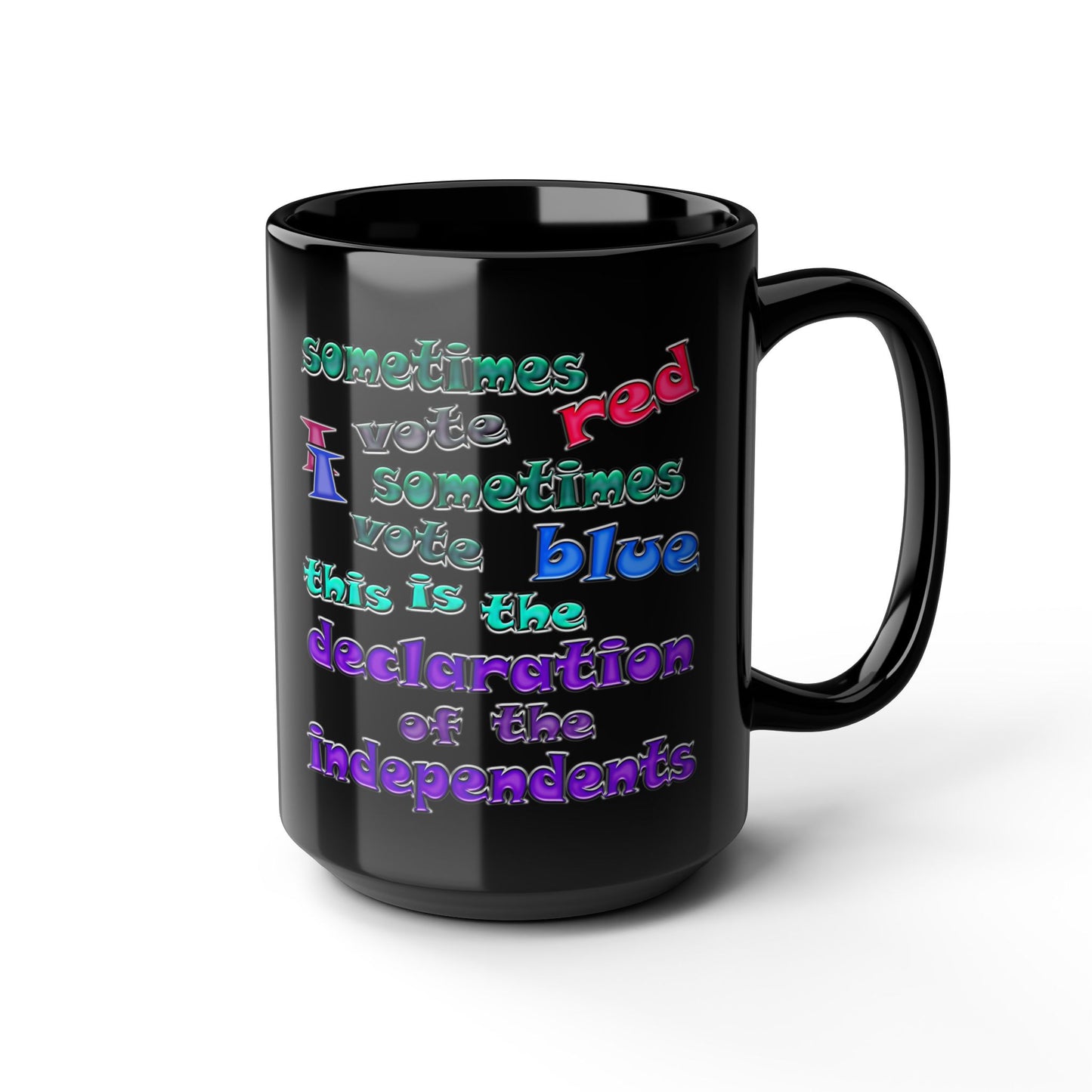 declaration of the independents - Black Mug (black)