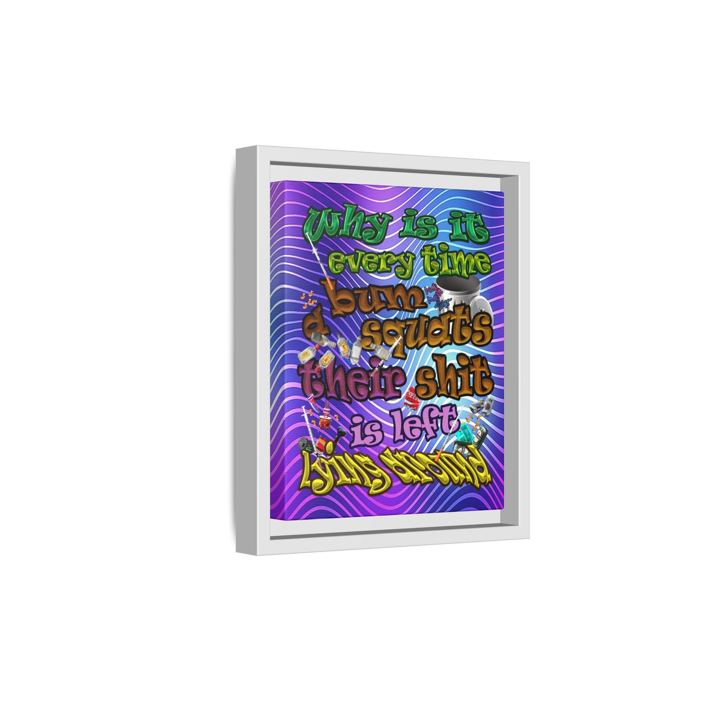 the bum's shit - framed canvas art (purple wave)