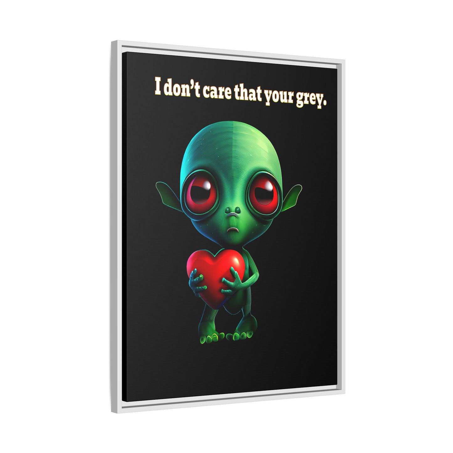 I don't care that your grey - framed canvas art (black)