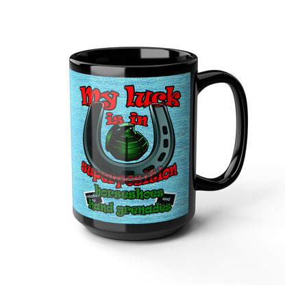 my luck - Black Mug (faded dark blue)